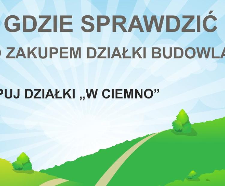 Zakup działki - poradnik